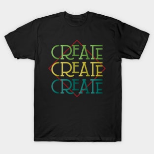 A Design On Creativity - Colorful Geometrical Typography T-Shirt